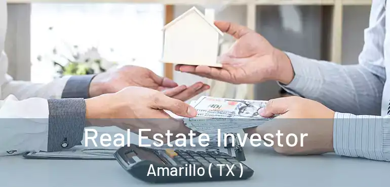  Real Estate Investor Amarillo ( TX )