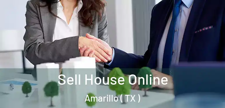  Sell House Online Amarillo ( TX )